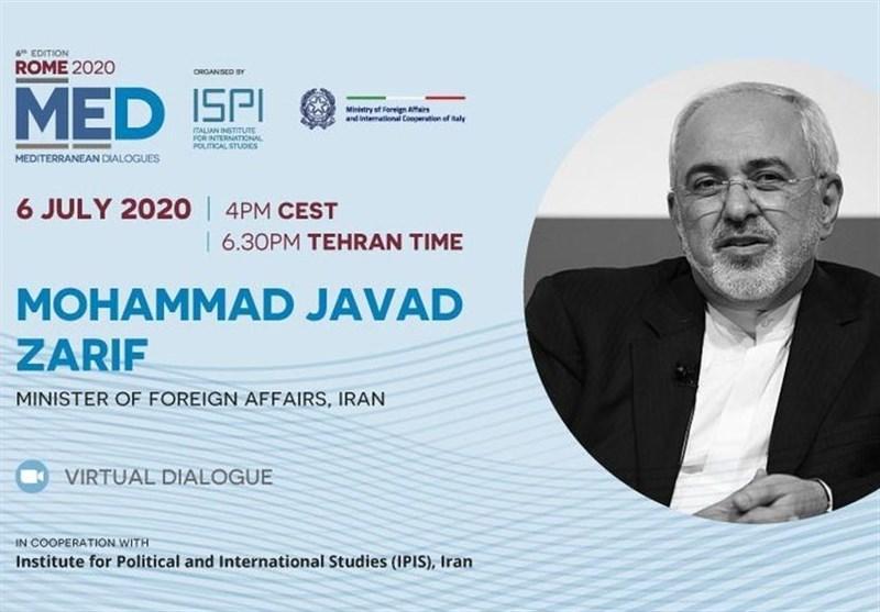 ظریف در نشست مجازی مدیترانه 2020 شرکت می کند ظریف در نشست مجازی مدیترانه 2020 حضور پیدا می نماید